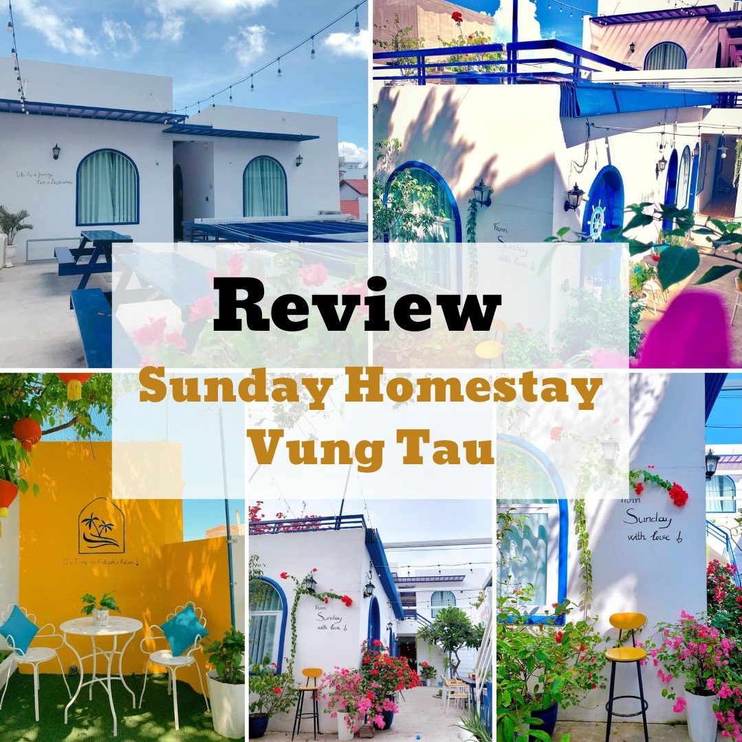 Review Sunday Homestay Vung Tau - Đẹp lạ như một Santorini thu nhỏ